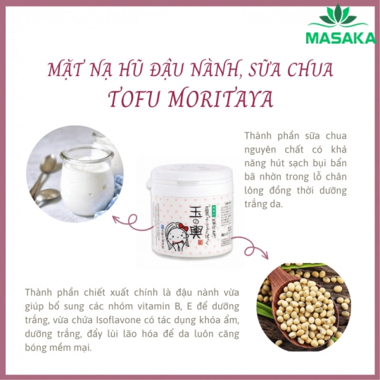 MẶT NẠ HŨ ĐẬU NÀNH, SỮA CHUA TOFU MORITAYA VỎ TRẮNG (DƯỠNG ẨM)